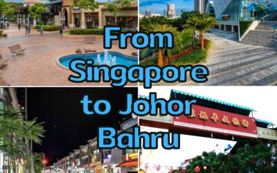 From Singapore to Johor Bahru: #1 Border-Crossing Adventure Guide