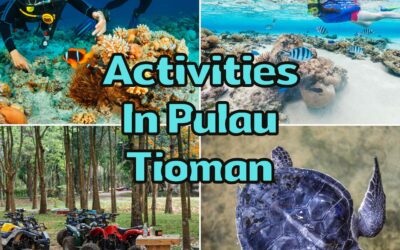 Nature Escapades in Pulau Tioman: Top 6 Activities You Must Try