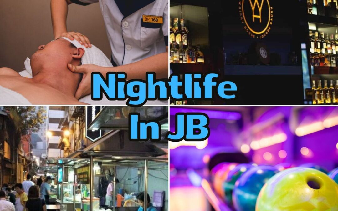 5 Interesting Night Activities In JB For A Unique Experience